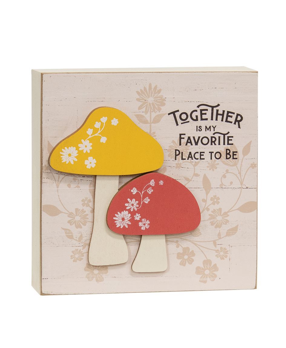 Together Is My Favorite Place Layered Mushroom Box Sign