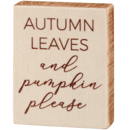 Autumn Leaves and Pumpkins Please – Velvet Sign