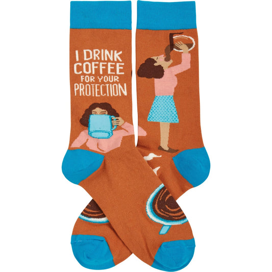 I Drink Coffee For Your Protection Socks