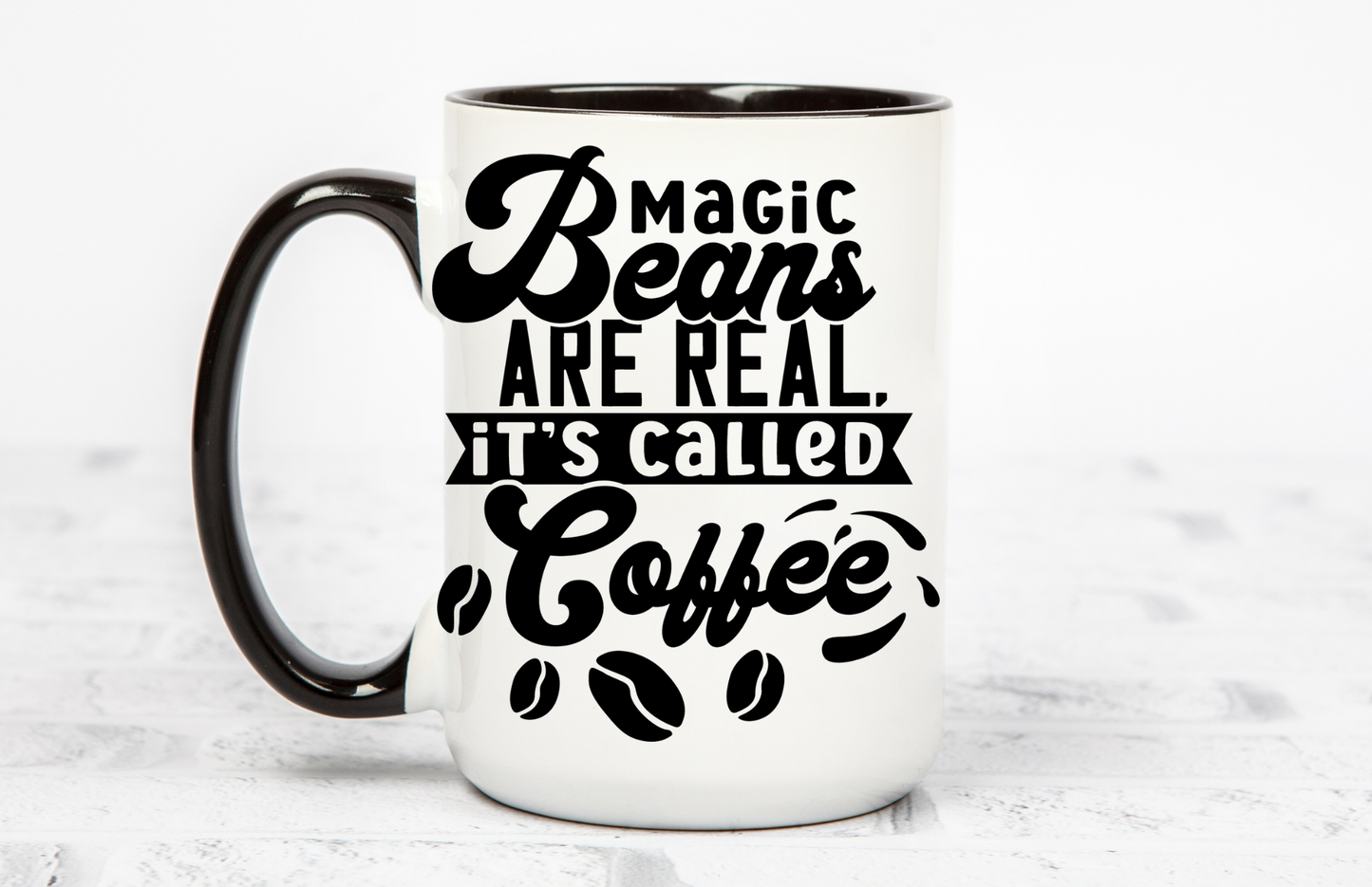 15 OZ Coffee Mug - Magic Beans are real it's called Coffee