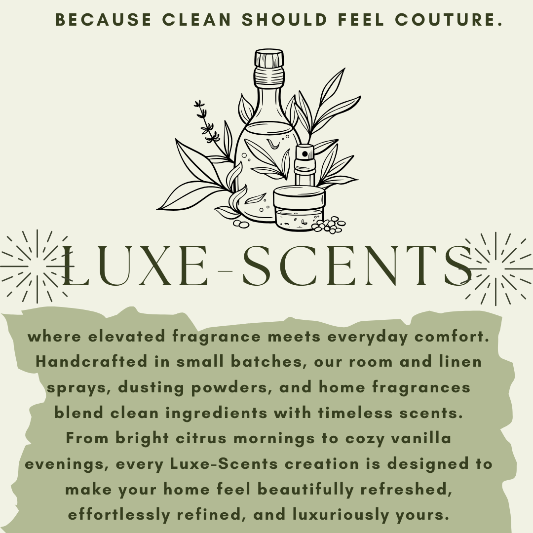 Luxe Scents (Luxury Linen/Room Spray & Carpet Freshener - All Natural)