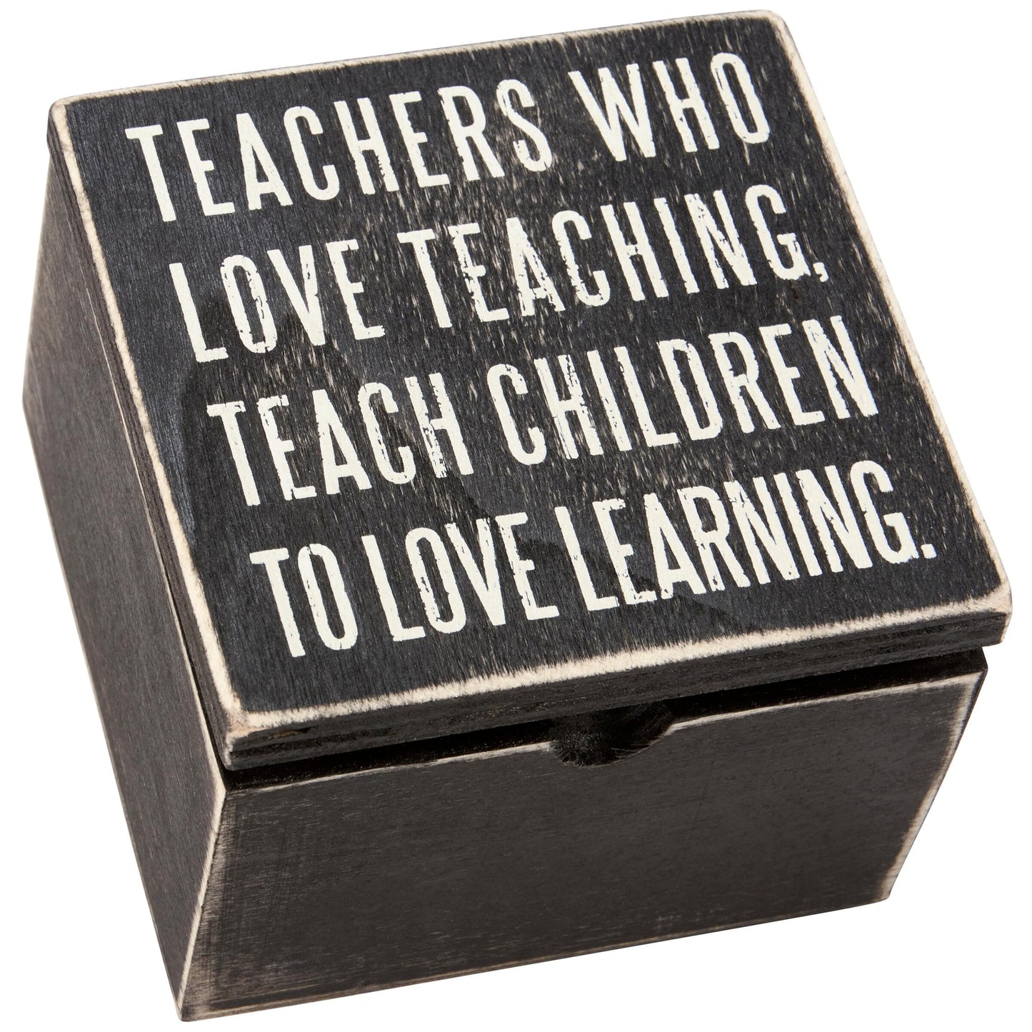 “Teachers Who Love Teaching” Wooden Hinged Box – 4” x 4”