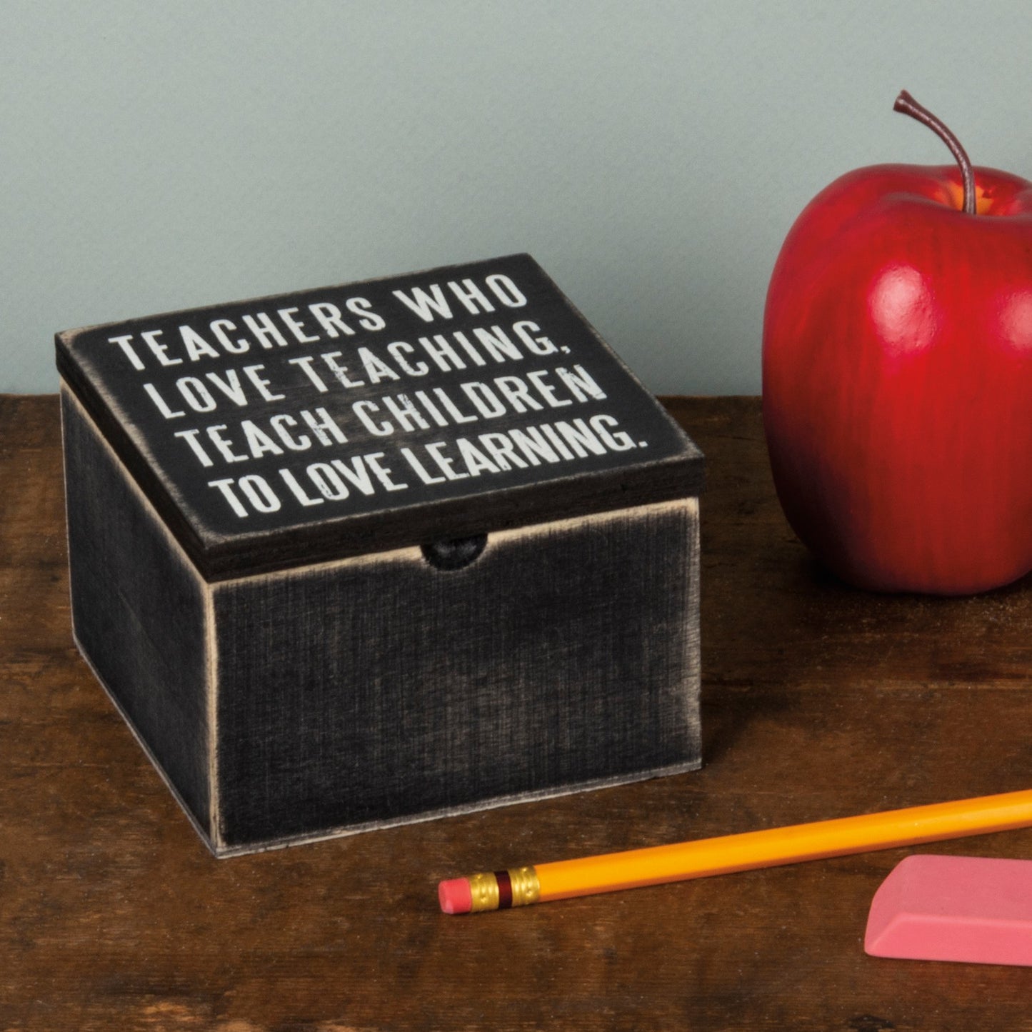 “Teachers Who Love Teaching” Wooden Hinged Box – 4” x 4”