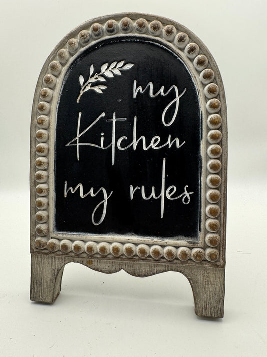 “My Kitchen My Rules” Arched Tabletop Sign – Farmhouse Kitchen Decor