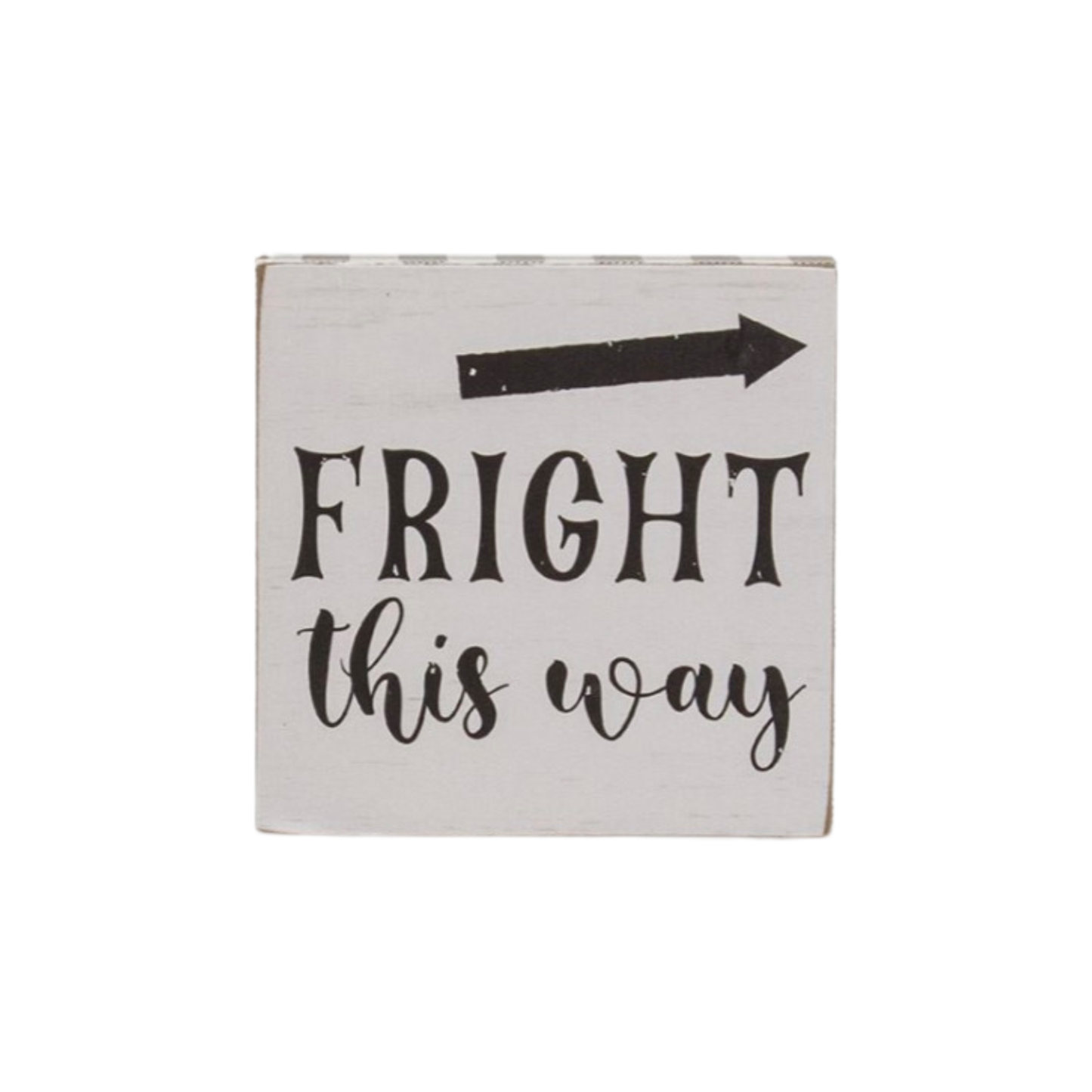 Fright This Way Square Block – Fright This Way