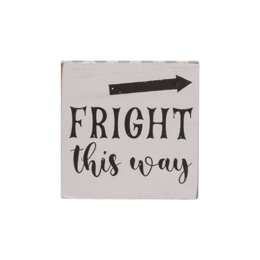 Fright This Way Square Block – Fright This Way