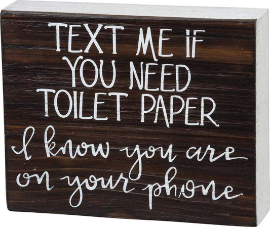 On Your Phone - Box Sign