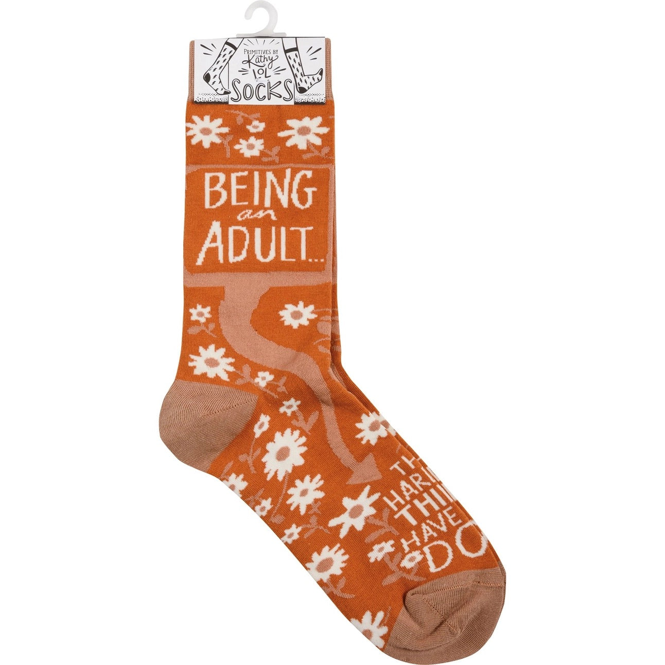 Being An Adult… The Hardest Thing I Have Ever Done Socks