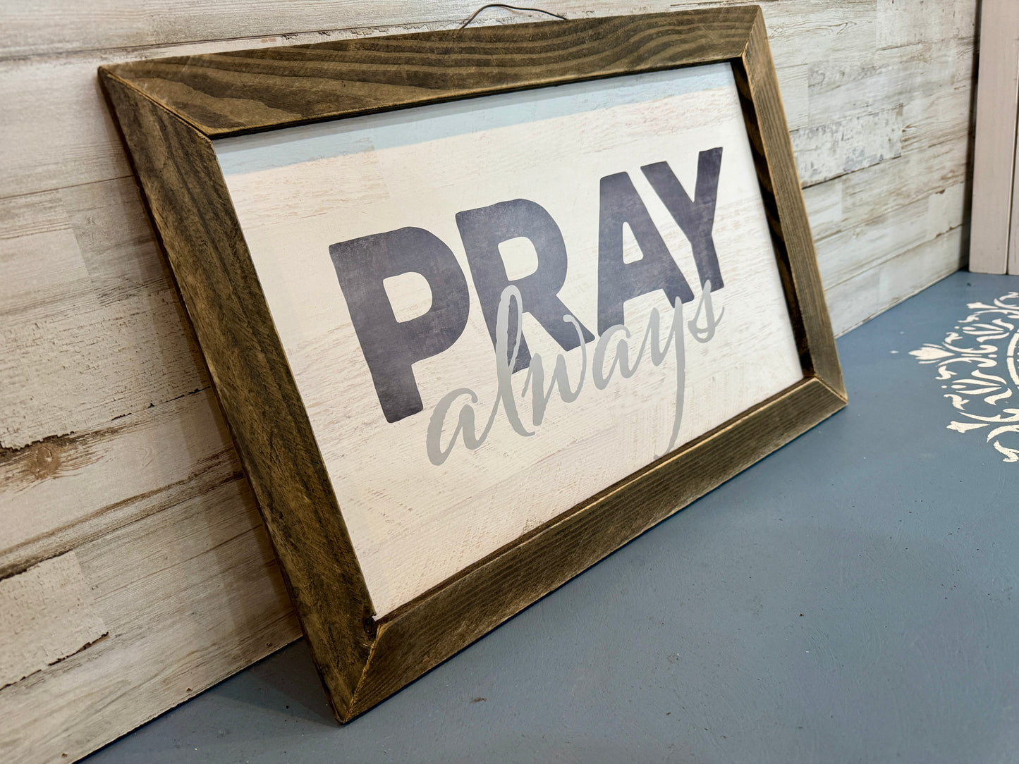 Pray Always Framed Wall Sign 12x16