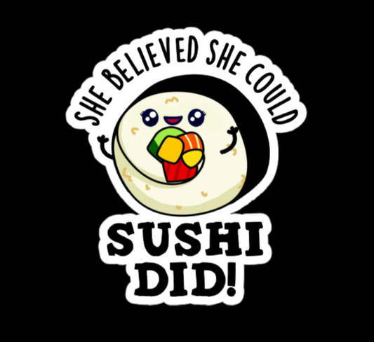 Sticker - Sushi Did